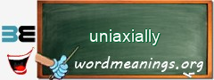 WordMeaning blackboard for uniaxially